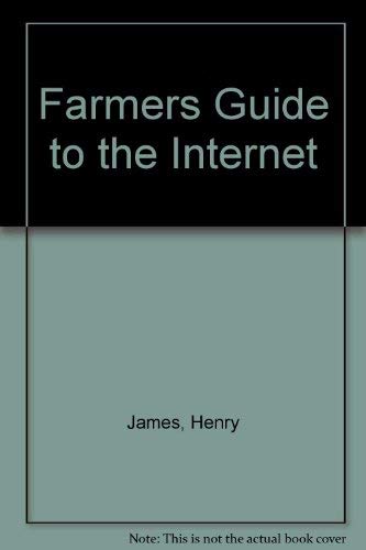 Stock image for Farmers Guide to the Internet for sale by Wonder Book