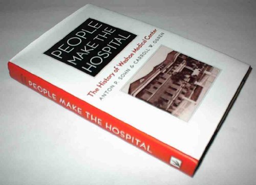 Stock image for People Make the Hospital: The History of Washoe Medical Center for sale by ThriftBooks-Dallas