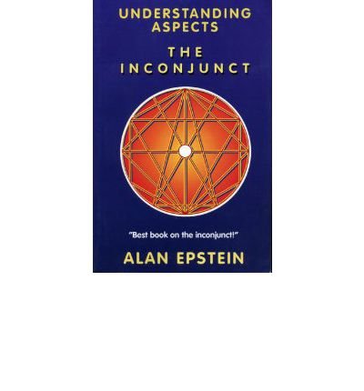 Stock image for Understanding Aspects: The Inconjunct (Understanding Aspects Series) for sale by ZBK Books