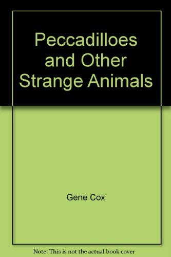 Stock image for Peccadilloes and Other Strange Animals for sale by McAllister & Solomon Books