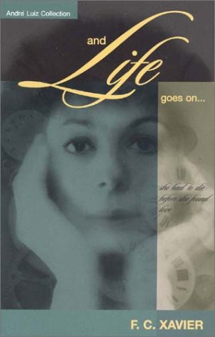 Stock image for And Life Goes On- for sale by Better World Books