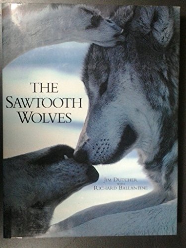 Stock image for The Sawtooth Wolves for sale by Better World Books