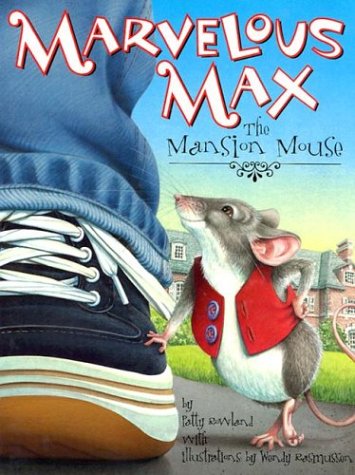 Marvelous Max: The Mansion Mouse