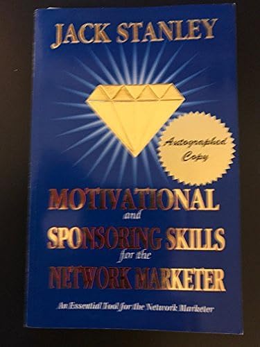 Stock image for Motivational And Sponsoring Skills for the Network Marketer for sale by Wonder Book