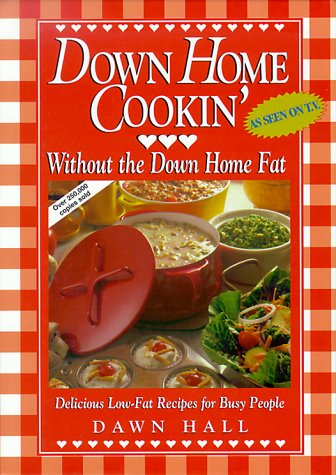 Beispielbild fr Down Home Cookin' Without the Down Home Fat zum Verkauf von Wonder Book