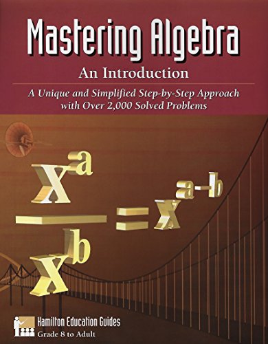 Mastering Algebra: An Introduction (9780964995413) by Hamilton, Dan