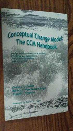 Beispielbild fr Conceptual Change Model : The CCM Handbook zum Verkauf von Better World Books