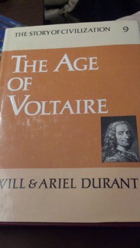 Beispielbild fr The Age of Voltaire (The Story of Civilization) zum Verkauf von Better World Books