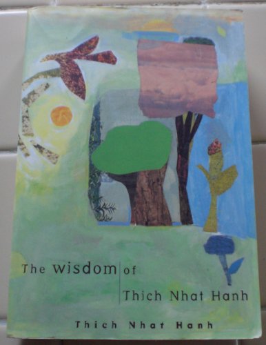 Stock image for Wisdom of Thich Nhat Hanh for sale by SecondSale