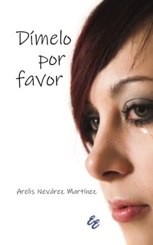 Stock image for Dmelo por favor (Spanish Edition) for sale by GF Books, Inc.