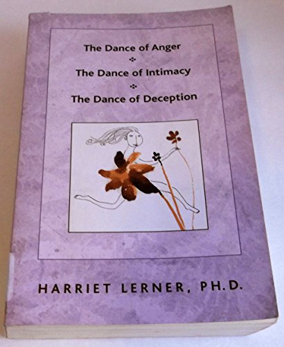 Stock image for The Dance of Anger / The Dance of Intimacy / The Dance of Deception for sale by Inquiring Minds
