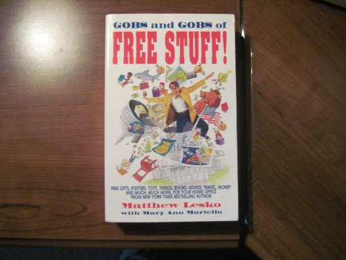 Beispielbild fr Gobs and Gobs of Free Stuff! zum Verkauf von Wonder Book