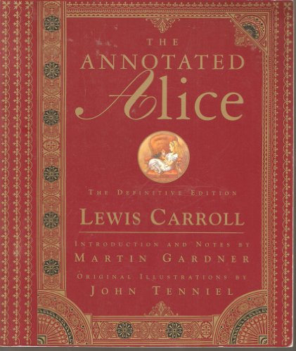 Beispielbild fr The Annotated Alice: The Definitive Edition zum Verkauf von Goodwill