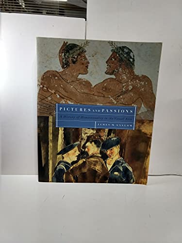 Beispielbild fr Pictures and Passions : A History of Homosexuality in the Visual Arts zum Verkauf von Better World Books