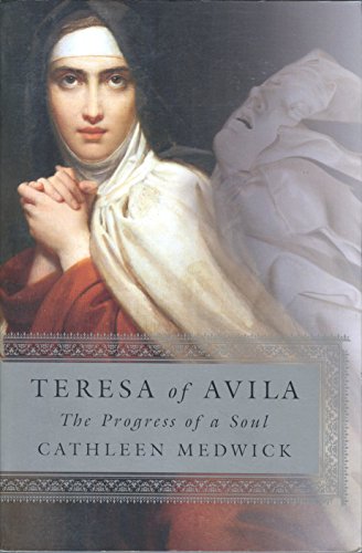 9780965015134: Teresa of Avila the Progress of a Soul