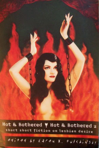 Imagen de archivo de Hot and Bothered & Hot and Bothered 2: Short Fiction on Lesbian Desire a la venta por Biblioasis