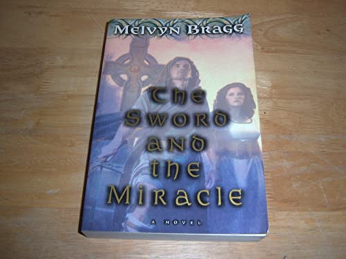 9780965016698: Sword & the Miracle
