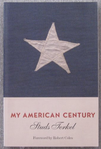 Imagen de archivo de My American Century a la venta por ThriftBooks-Dallas