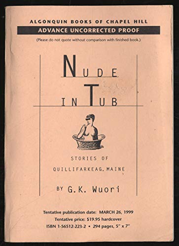 9780965025447: Nude in Tub: Stories of Quillifarkeag, Maine [Taschenbuch] by