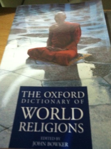 Stock image for Oxford Dictionary of World Religions for sale by HPB-Diamond