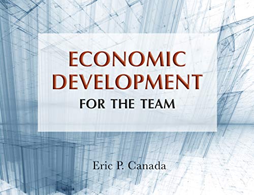 9780965027014: Economic Development for the Team