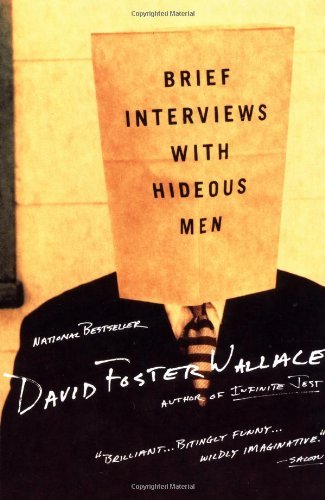 9780965027434: Brief Interviews with Hideous Men