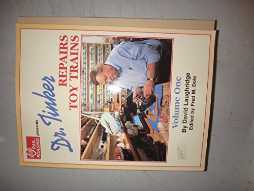 Stock image for Dr Tinker Repairs Toy Train 1 for sale by Books of the Smoky Mountains