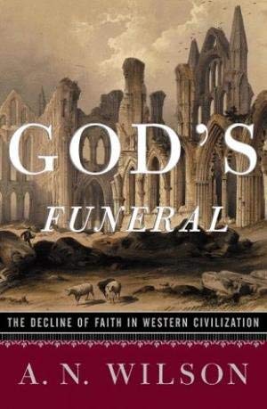 God's Funeral (9780965030151) by A. N. Wilson