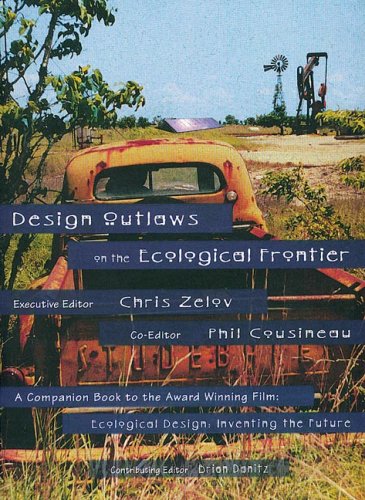 9780965030625: Design Outlaws on the Ecological Frontier