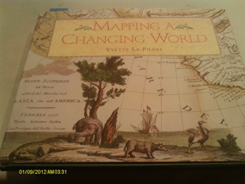 Imagen de archivo de Mapping a Changing World a la venta por Front Cover Books