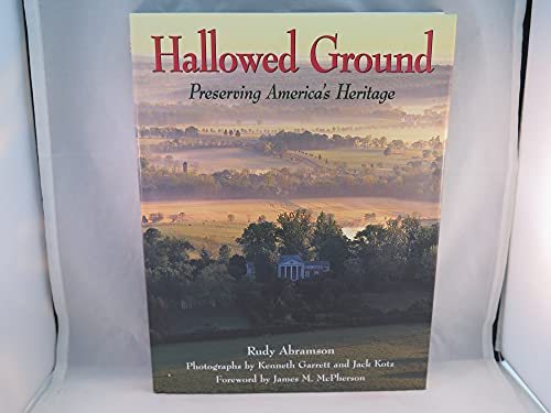 Beispielbild fr Hallowed Ground: Preserving America's Heritage zum Verkauf von HPB-Emerald
