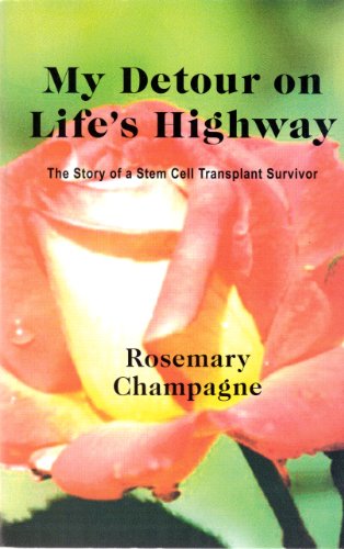 Imagen de archivo de My Detour on Life's Highway: The Story of a Stem Cell Transplant Survivor a la venta por SecondSale