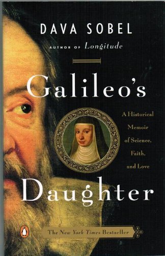 Stock image for Galileo's Daughter - A Historical Memoir of Science, Faith and Love for sale by Powell's Bookstores Chicago, ABAA