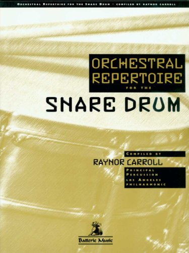 9780965032247: Orchestral Repertoire for the Snare Drum by Raynor Carroll (1997-06-01)