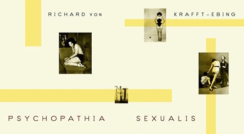 9780965032414: Psychopathia Sexualis: With Especial Reference to Contrary Sexual Instinct : A Clinical-Forensic Study