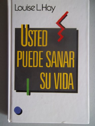 Stock image for Usted Puede Sanar Su Vida for sale by ZBK Books
