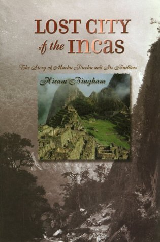 9780965035750: Lost City of the Incas