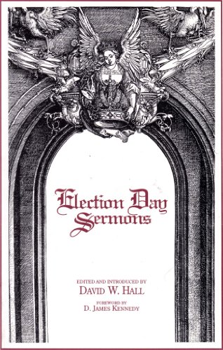 Beispielbild fr Election Day Sermons zum Verkauf von Wonder Book