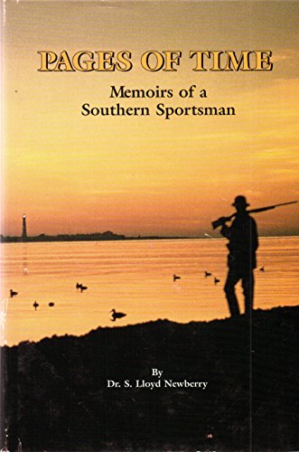 Pages of Time: Memoirs of a Southern Sportsman