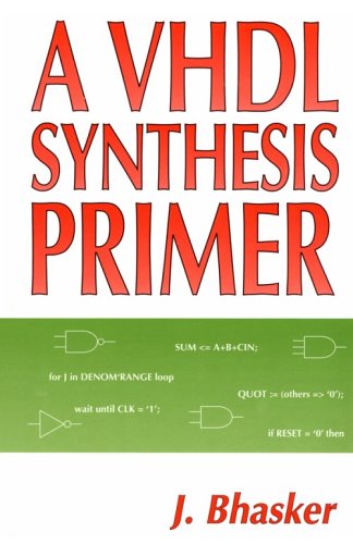 Stock image for A VHDL Synthesis Primer for sale by Bingo Used Books