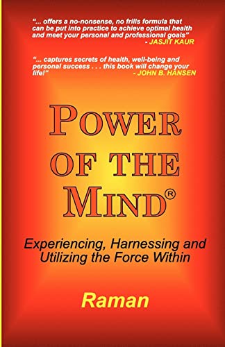Stock image for Power of the Mind: Experiencing, Harnessing and Utilizing the For for sale by Hawking Books