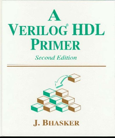 9780965039178: A Verilog HDL Primer