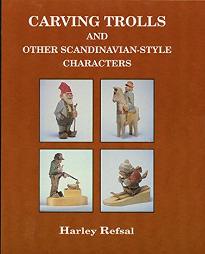 Imagen de archivo de Carving trolls and other Scandinavian style characters a la venta por BooksRun