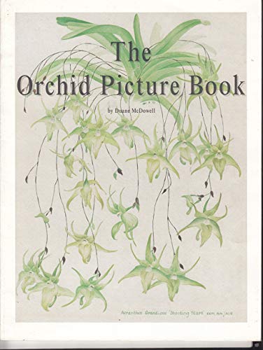 9780965040105: The orchid picture book [Taschenbuch] by McDowell, Duane