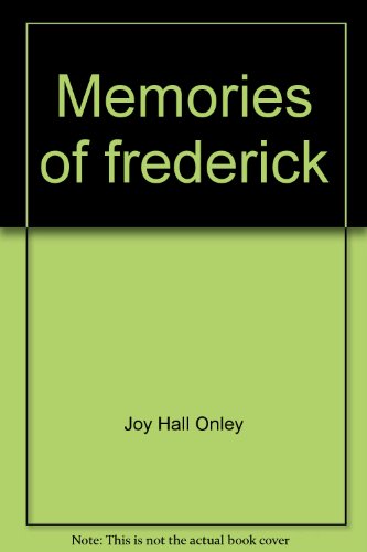 Stock image for Memories of frederick: Over on the other side for sale by Books Unplugged