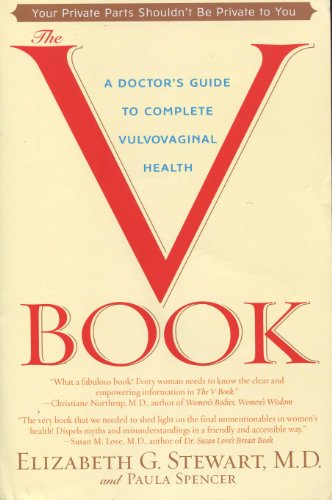 Stock image for The V Book (A doctor's guide to complete vulvovaginal health) for sale by ThriftBooks-Dallas