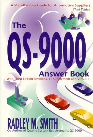 Stock image for The QS-9000 Answer Book, Third Edition for sale by More Than Words