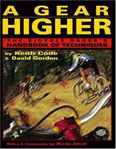 Stock image for AGear Higher Bicycle Racer's Handbook of Techniques by Gordon, David Author ON Jun051998, Paperback for sale by PBShop.store US