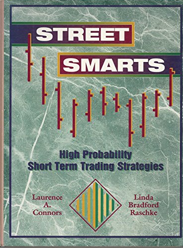 9780965046107: Street Smarts: High Probability Short-Term Trading Strategies