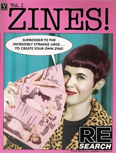 Zines! Volume 1: Incendiary Interviews with Independent Self Publishers